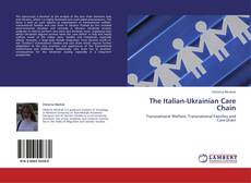 Bookcover of The Italian-Ukrainian Care Chain