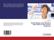 Buchcover von Brush Biopsy and Toluidine Blue Stain in Oral Cancer Diagnosis