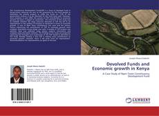 Portada del libro de Devolved Funds and Economic growth in Kenya