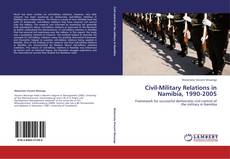 Capa do livro de Civil-Military Relations in Namibia, 1990-2005 