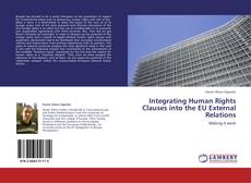 Capa do livro de Integrating Human Rights Clauses into the EU External Relations 