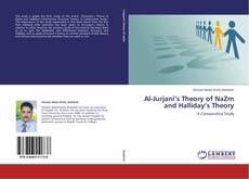 Capa do livro de Al-Jurjani’s Theory of NaZm and Halliday’s Theory 