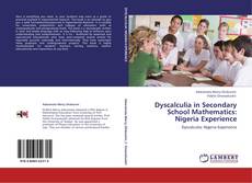Copertina di Dyscalculia in Secondary School Mathematics: Nigeria Experience