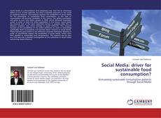 Bookcover of Social Media: driver for sustainable food consumption?