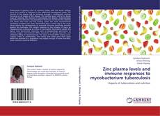 Buchcover von Zinc plasma levels and immune responses to mycobacterium tuberculosis