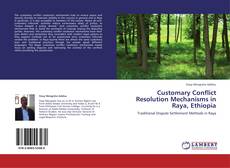 Bookcover of Customary Conflict Resolution Mechanisms in Raya, Ethiopia