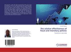 Couverture de The relative effectiveness of fiscal and monetary policies