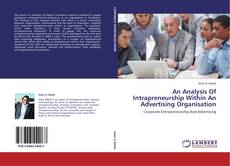 An Analysis Of Intrapreneurship Within An Advertising Organisation kitap kapağı