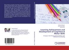 Buchcover von Learning Achievement and Development of Cognitive & Motor Skills