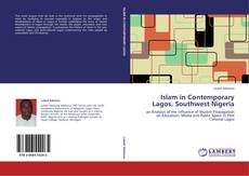 Bookcover of Islam in Contemporary Lagos, Southwest Nigeria