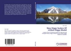 Portada del libro de New Higgs Scalars Of Littlest Higgs Model