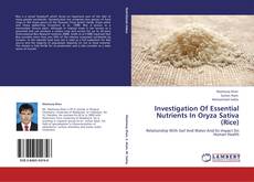 Buchcover von Investigation Of Essential Nutrients In Oryza Sativa (Rice)