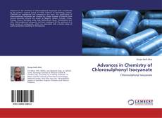 Portada del libro de Advances in Chemistry of Chlorosulphonyl Isocyanate