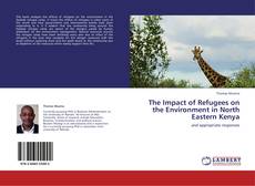 Capa do livro de The Impact of Refugees on the Environment in North Eastern Kenya 