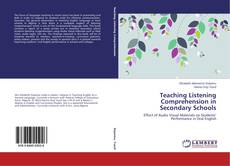 Couverture de Teaching Listening Comprehension in Secondary Schools