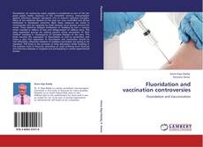 Fluoridation and vaccination controversies kitap kapağı