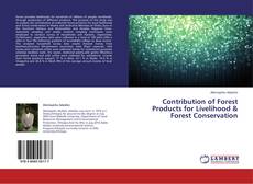 Buchcover von Contribution of Forest Products for Livelihood & Forest Conservation
