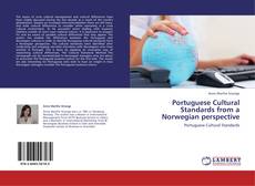 Portuguese Cultural Standards from a Norwegian perspective kitap kapağı