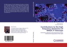 Buchcover von Contributions to the high frequency electronics of MAGIC II Telescope