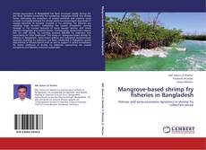Portada del libro de Mangrove-based shrimp fry fisheries in Bangladesh