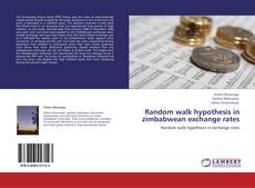 Buchcover von Random walk hypothesis in zimbabwean exchange rates
