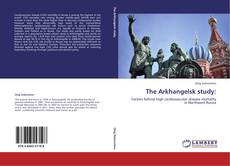 The Arkhangelsk study: kitap kapağı