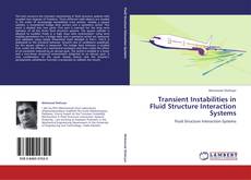 Capa do livro de Transient Instabilities in Fluid Structure Interaction Systems 