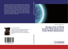 Portada del libro de Design of A 3.75kVA Inverter With Multi-Level Pulse Width Modulation