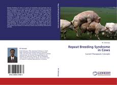 Repeat Breeding Syndrome in Cows的封面