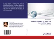 Portada del libro de World's models of legal aid for criminal cases:
