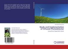 Buchcover von Study and Implementation of Infrared Photodetector