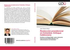 Capa do livro de Reelección presidencial en Colombia- Enfoque hobbesiano 