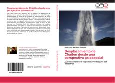 Capa do livro de Desplazamiento de Chaitén desde una perspectiva psicosocial 