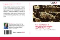 Buchcover von Las puertas de la Mezquita de Córdoba (ss.VIII-IX). Tomo II