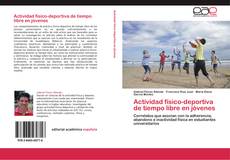 Bookcover of Actividad físico-deportiva de tiempo libre en jóvenes