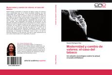 Capa do livro de Modernidad y cambio de valores: el caso del tabaco 