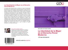 Bookcover of La Identidad de la Mujer en el Derecho Penal Moderno