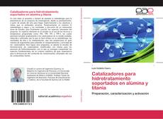 Buchcover von Catalizadores para hidrotratamiento soportados en alúmina y titania