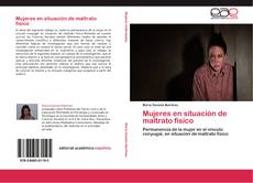Bookcover of Mujeres en situación de maltrato físico