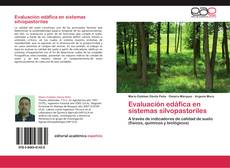 Bookcover of Evaluación edáfica en sistemas silvopastoriles