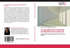 Portada del libro de La arquitectura moderna en Recife en los años 50