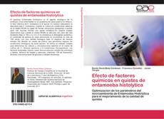 Buchcover von Efecto de factores químicos en quistes de entamoeba histolytica