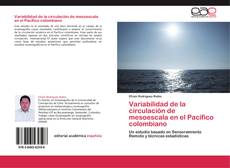 Variabilidad de la circulación de mesoescala en el Pacífico colombiano kitap kapağı
