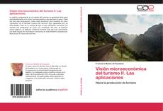 Portada del libro de Visión microeconómica del turismo II. Las aplicaciones