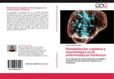 Rehabilitación cognitiva y neuroimagen en la enfermedad de Parkinson的封面