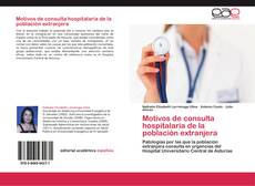 Couverture de Motivos de consulta hospitalaria de la población extranjera