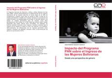 Impacto del Programa PAN sobre el Ingreso de las Mujeres Bolivianas kitap kapağı