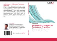 Обложка Federalismo y Sistema de Partidos en Argentina