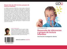 Bookcover of Desarrollo de inferencias y grupos de lectura infantiles