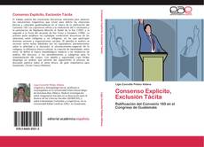 Buchcover von Consenso Explícito, Exclusión Tácita
